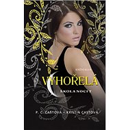 Vyhořelá Škola noci 7 - P.C. Castová; Kristin Castová