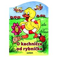 O kachničce od rybníčka - Zuzana Pospíšilová