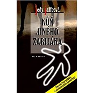 Kůň jiného zabijáka - Jody Jaffe