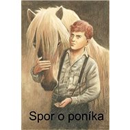 Spor o poníka - James Aldredge