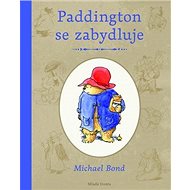 Paddington se zabydluje - Michael Bond