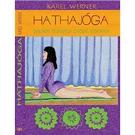 Hathajóga - Karel Werner