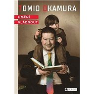 Tomio Okamura Umění vládnout - 