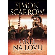 Orel na lovu - Simon Scarrow