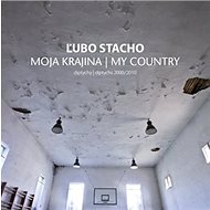 Moja krajina / My Country - Ľubo Stacho