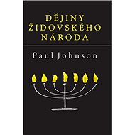 Dějiny židovského národa - Paul Johnson
