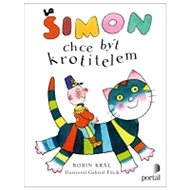 Šimon chce být krortitelem - Robin Král