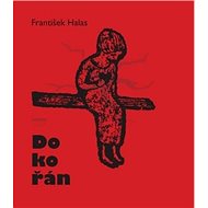 Dokořán - František Halas