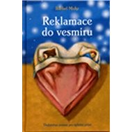 Reklamace do vesmíru - Bärbel Mohr