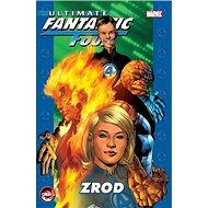 Ultimate Fantastic Four: Zrod - 