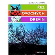 Řez ovocných dřevin - Tomáš Nečas