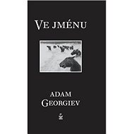 Ve jménu - Adam Georgiev
