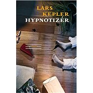 Hypnotizér: Komisař Joona Linna - Lars Kepler