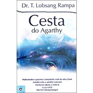 Cesta do Agarthy - Lobsang T. Rampa