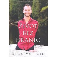 Život bez hranic - Nick Vujicic