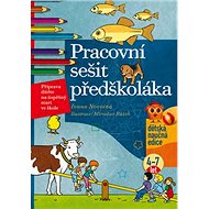 Pracovní sešit předškoláka - Ivana Novotná; Miroslav Růžek