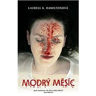 Modrý měsíc: Anita Blake 8 - 