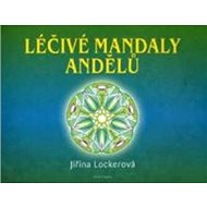 Léčivé mandaly andělů - Jiřina Lockerová