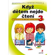 Když dětem nejde čtení 3 - Stanislava Emmerlingová