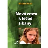 Nová cesta k léčbě šikany - Michal Kolář