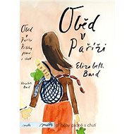 Oběd v Paříži - Elizabeth Bard