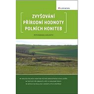 Zvyšování přírodní hodnoty polních honiteb - 