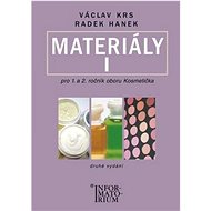 Materiály I pro 1. a 2. ročník UO Kosmetička - Václav Krs; Radek Hanek