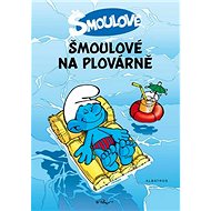 Šmoulové na plovárně - Peyo