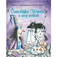 Čarodějka Winnie a nový počítač - Valerie Thomasová; Paul Korky