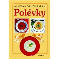 Polévky - Alexandr Žurman