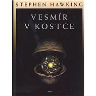 Vesmír v kostce - Stephen Hawking