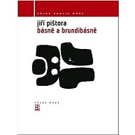 Básně a Brundibásně: Svazek 8 - Jiří Pištora