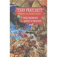 Malí bohové Dámy a pánové - Terry Pratchett