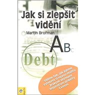 Jak si zlepšit vidění - Martin Brofman