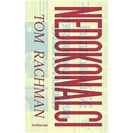Nedokonalci - Tom Rachman