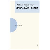 Marná lásky snaha: svazek 90 - 