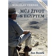 Můj život s Egyptem: obsahuje originální DVD - Jan Boněk