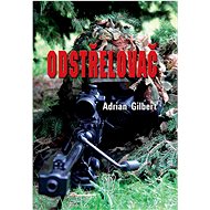 Odstřelovač - Adrian Gilbert