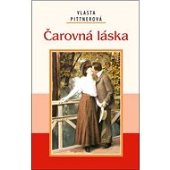 Čarovná láska - Vlasta Pittnerová