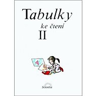 Tabulky ke čtení II. - 