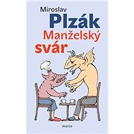 Manželský svár - Miroslav Plzák