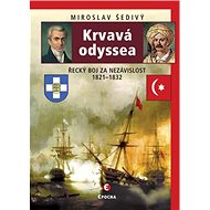 Krvavá odyssea - Miroslav Šedivý