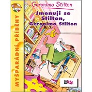 Jmenuji se Stilton, Geronimo Stilton - Geronimo Stilton
