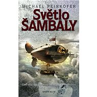 Světlo Šambaly - Michael Peinkofer