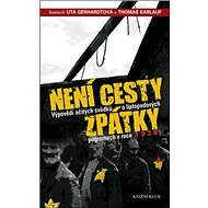 Není cesty zpátky - Uta Gerhardtová; Thomas Karlauf