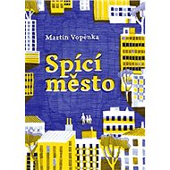 Spící město - Martin Vopěnka