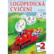 Logopedická cvičení díl 2 - Monika Šulistová; Blanka Housarová