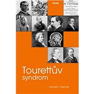 Tourettův syndrom - Howard I. Kushner