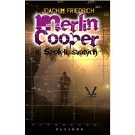 Merlin Cooper a Spolek svatých - Joachim Friedrich