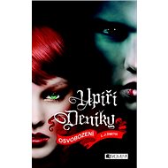 Upíří deníky Osvobození: 8. díl - L. J. Smith